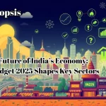 The Future of India’s Economy How Budget 2025 Shapes Key Sectors - Feature Image