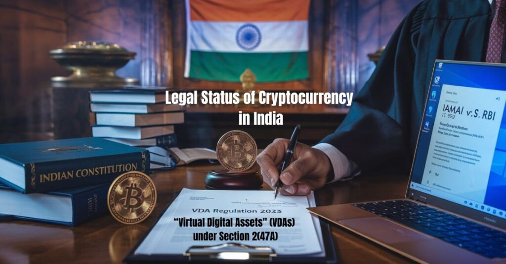 Legal Status of Cryptocurrency in India