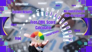 Free CIBIL Score Estimator
